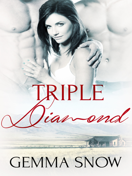 Title details for Triple Diamond by Gemma Snow - Available